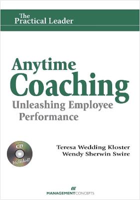 Anytime Coaching: Unleashing Employee Performance - Kloster, Teresa Wedding