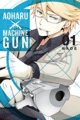 Aoharu X Machinegun, Volume 1 - Naoe