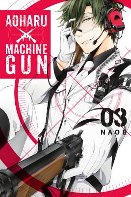 Aoharu X Machinegun, Volume 3 - Naoe