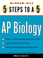 AP Biology: 5 Steps to a 5 - Anestis, Mark