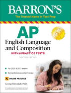 AP English Language and Composition: With 6 Practice Tests