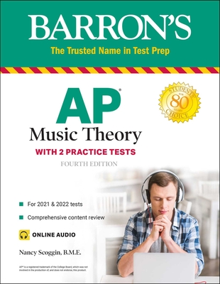 AP Music Theory: 2 Practice Tests + Comprehensive Review + Online Audio - Scoggin, Nancy Fuller