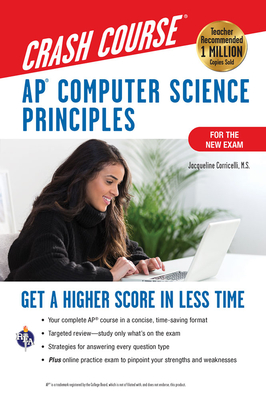 Ap(r) Computer Science Principles Crash Course, 2nd Ed., Book + Online: Get a Higher Score in Less Time - Corricelli, Jacqueline