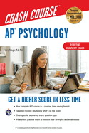 Ap(r) Psychology Crash Course, Book + Online: Get a Higher Score in Less Time