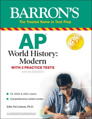 AP World History: Modern: With 2 Practice Tests - McCannon, John