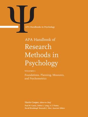 APA Handbook of Research Methods in Psychology: Volume 1: Foundations, Planning, Measures, and Psychometrics Volume 2: Research Designs: Quantitative, Qualitative, Neuropsychological, and Biological Volume 3: Date Analysis and Research Publication - Cooper, Harris, Dr., PhD (Editor)