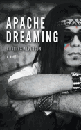 Apache Dreaming