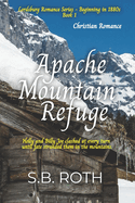 Apache Mountain Refuge: Christian Romance