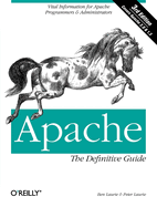 Apache: The Definitive Guide: The Definitive Guide, 3rd Edition