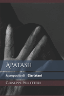 Apatash: A proposito di Ciarlatani