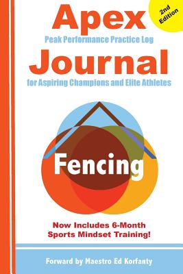 Apex Fencing Journal 2nd Edition - Baxter, Brian, and Burch, Jinsong
