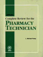 Apha's Complete Review for the Pharmacy Technician
