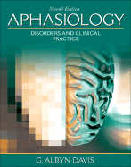 Aphasiology: Disorders and Clinical Practice