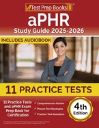 aPHR Study Guide 2025-2026: 11 Practice Tests and aPHR Exam Prep Book for Certification [4th Edition]