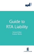 Apil Guide to Rta Liability - Ritchie, Andrew (Editor)