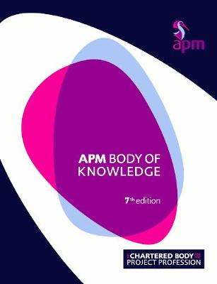 APM Body of Knowledge - Murray-Webster, Ruth (Editor)