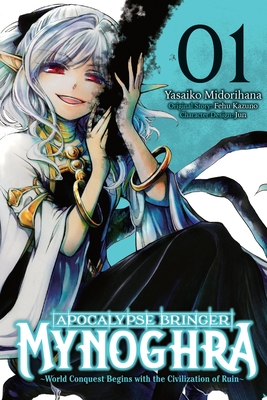 Apocalypse Bringer Mynoghra, Vol. 1 (Manga): World Conquest Begins with the Civilization of Ruin Volume 1 - Kazuno, Fehu, and Midorihana, Yasaiko, and Jun