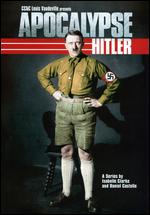 Apocalypse: Hitler - 