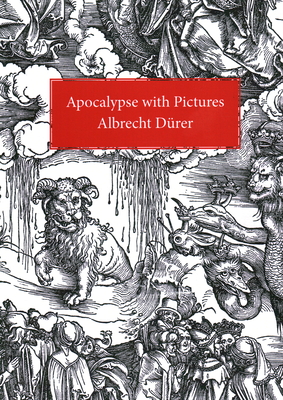 Apocalypse With Pictures - Drer, Albrecht