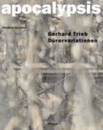 Apocalypsis: Gerhard Trieb, Duerer-Variations