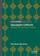 Apocalyptic California: Gender in Climate Fiction