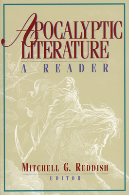 Apocalyptic Literature: A Reader - Reddish, Mitchell G