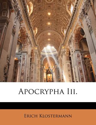 Apocrypha III. - Klostermann, Erich