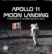 Apollo 11:Moon Landing 2009 Calendar: A Celebration of the Usa's Triumph in Space