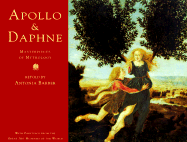 Apollo & Daphne: Masterpieces of Greek Mythology