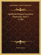 Apollonii Pergaei Locorum Planorum, Part 2 (1749)