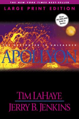 Apollyon: The Destroyer Is Unleashed - LaHaye, Tim, Dr., and Jenkins, Jerry B