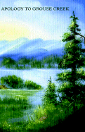 Apology to Grouse Creek