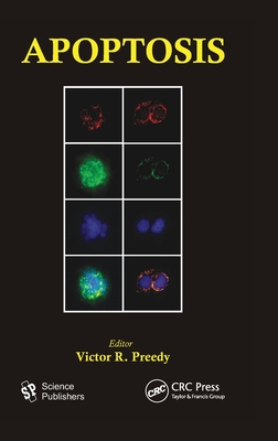 Apoptosis: Modern Insights into Disease from Molecules to Man - Preedy, Victor R (Editor)