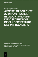 Apostelgeschichte 27 in Nautischer Beleuchtung Und Die Ostdeutsche Bibelubersetzung Des Mittelalters