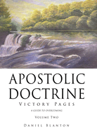 Apostolic Doctrine: Victory Pages Volume Two