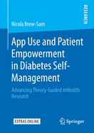 App Use and Patient Empowerment in Diabetes Self-Management: Advancing Theory-Guided Mhealth Research