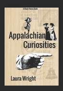 Appalachian Curiosities