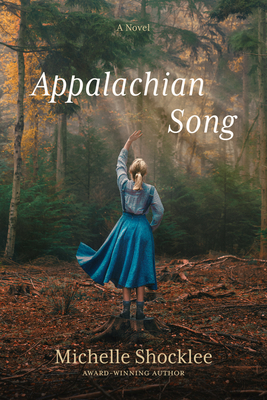 Appalachian Song - Shocklee, Michelle