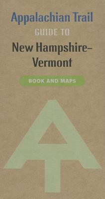 Appalachian Trail Guide to New Hampshire-Vermont (Appalachian Trail Guides) - Cynthia Taylor-Miller