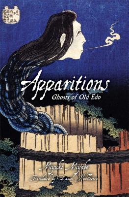Apparitions: Ghosts of Old EDO - Miyabe, Miyuki