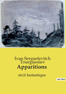 Apparitions: r?cit fantastique