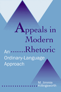 Appeals in Modern Rhetoric: An Ordinary Language Approach