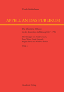 Appell an Das Publikum: Die Offentliche Debatte in Der Deutschen Aufklarung 1687-1796