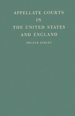 Appellate Courts in the United States and England - Karlen, Delmar, and Unknown