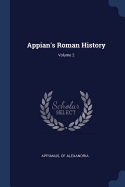 Appian's Roman History; Volume 2