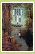 Apple Bay: Or Life on the Planet