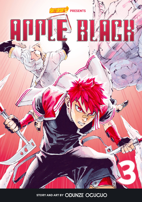 Apple Black, Volume 3: Instruments of Vengeance - Oguguo, Odunze, and Manga, Whyt, and Saturday Am