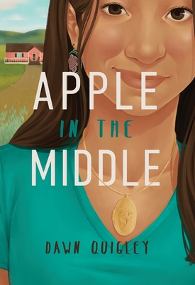 Apple in the Middle - Quigley, Dawn