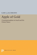 Apple of Gold: Constitutionalism in Israel and the United States