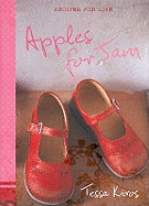 Apples for Jam: Recipes for Life